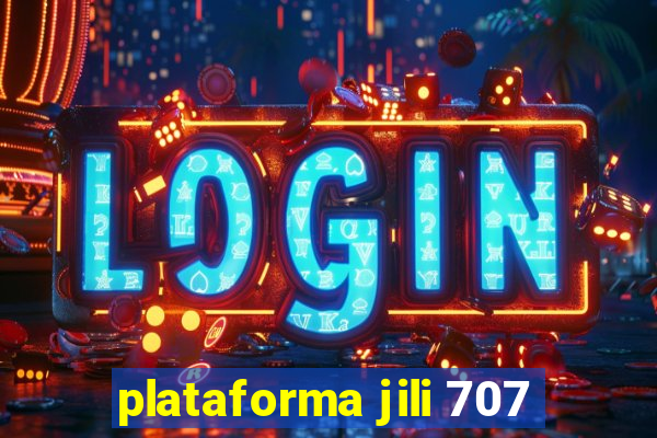 plataforma jili 707